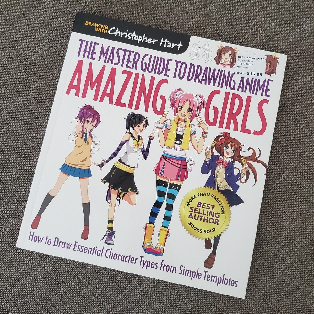 The Master Guide to Drawing Anime: Amazing Girls book by Christopher Hart